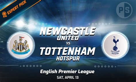 Newcastle vs. Tottenham prediction, odds, pick .